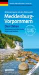 Entdeckertouren mit dem Wohnmobil: Mecklenburg-Vorpommern – Der Osten - Vorpommern mit den Inseln Rügen und Usedom