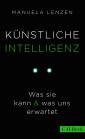 Künstliche Intelligenz - Was sie kann & was uns erwartet