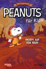 Peanuts für Kids Neue Abenteuer 6: Snoopy auf dem Mars