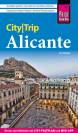 CityTrip Alicante Reiseführer Alicante mit Stadtplan und kostenloser Web-App
