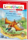 Leselöwen 1. Klasse - Abenteuer im Land der Dinos (Großbuchstabenausgabe) -