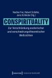 Conspirituality - Zur Verschränkung esoterischer und verschwörungstheoretischer Weltsichten