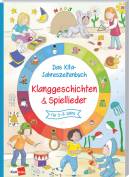 Das Kita-Jahreszeitenbuch: Klanggeschichten & Spiellieder 