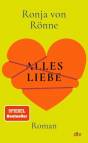 Alles Liebe - Roman