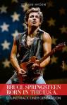 Bruce Springsteen – Born In The U.S.A. - Soundtrack einer Generation