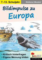 Bildimpulse zu Europa Kritisch hinterfragen - eine eigene Meinung bilden