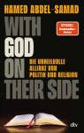 With God on their Side - Die unheilvolle Allianz von Politik und Religion