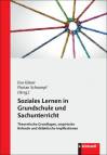 Soziales Lernen in Grundschule und Sachunterricht Theoretische Grundlagen, empirische Befunde und didaktische Implikationen