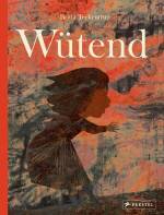 Wütend (Kinder und ihre Gefühle, Band 1)  - 