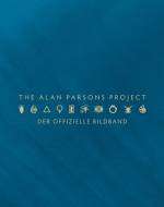 The Alan Parsons Project - Der offizielle Bildband