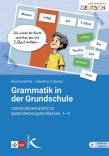 Grammatik in der Grundschule - Unterrichtsentwürfe für sprachheterogene Klassen, 1-4