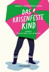 Das krisenfeste Kind  - Lernen für die Welt von morgen