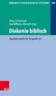 Diakonie biblisch - Neutestamentliche Perspektiven 