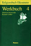 Religionsbuch Oikoumene Werkbuch 4