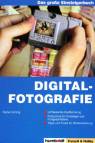 Digitalfotografie Das große Einsteigerbuch
