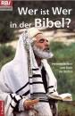 Wer ist wer in der Bibel? Personenlexikon zum Buch der Bücher