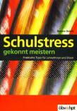 Schulstress gekonnt meistern Praktische Tipps für LehrerInnen und Eltern