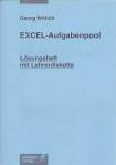 EXCEL-Aufgabenpool Lösungsheft mit Lehrerdiskette