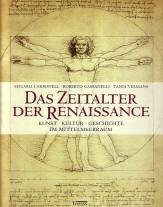 Das Zeitalter der Renaissance Kunst, Kultur und Geschichte im Mittelmeerraum