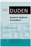 Duden Thema Deutsch, Bd.3 : Deutsch-Englisch-Europäisch Impulse für eine neue Sprachpolitik