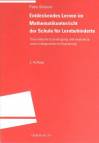 Entdeckendes Lernen im Mathematikunterricht der Schule für Lernbehinderte Theoretische Grundlegung und evaluierte unterrichtspraktische Erprobung