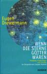 Wenn die Sterne Götter wären Moderne Kosmologie und Glaube