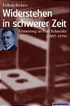 Widerstehen in schwerer Zeit Erinnerung an Paul Schneider (1897-1939)