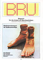 Zeitschrift: BRU 31/1999 - Regieanweisungen für Aufbruchwillige