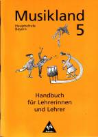 Musikland 5 Handbuch für Lehrerinnen und Lehrer
