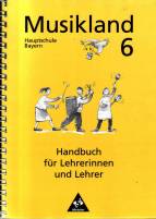 Musikland 6 Handbuch für Lehrerinnen und Lehrer