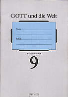 GOTT und die Welt Schülerarbeitsheft 9