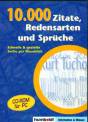 10.000 Zitate, Redensarten und Sprüche Schnelle & gezielte Suche per Mausklick!