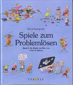 Spiele zum Problemlösen Band 2: für Kinder im Alter von 9 bis 15 Jahren