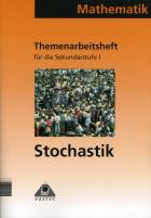 Themenarbeitsheft Stochastik für die Sekundarstufe I