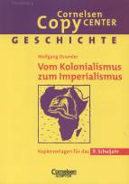 Vom Kolonialismus zum Imperialismus Kopiervorlagen für das 9. Schuljahr
