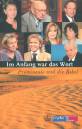 Im Anfang war das Wort Prominente und die Bibel