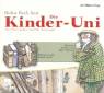 Die Kinder-Uni: Warum ist Schule doof? & Warum lachen wir über Witze? Forscher erklären die Rätsel der Welt