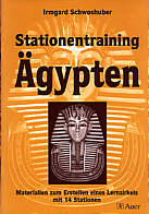 Stationentraining Ägypten Materialien zum Erstellen eines Lernzirkels mit 14 Stationen