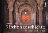 Kirchengeschichte in Daten und Fakten