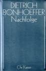 Dietrich Bonhoeffer Werke (DBW), 17 Bde. u. 2 Erg.-Bde., Bd.4, Nachfolge herausgegeben von Martin Kuske und Ilse Tödt