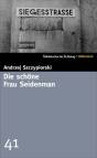 Die schöne Frau Seidenman SZ-Bibliothek Band 41