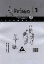 Primo Sprachbuch,  3. Schuljahr Handreichungen mit CD-ROM 