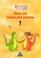 Üben mit Zahlix und Zahline, 1. Schuljahr 