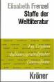 Stoffe der Weltliteratur Ein Lexikon dichtungsgeschichtlicher Längsschnitte