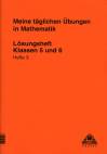 Meine täglichen Übungen in Mathematik Lösungsheft Klassen 5 und 6