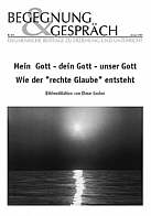 Mein Gott - dein Gott - unser Gott Wie der 