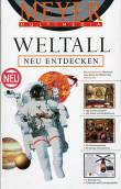 Weltall neu entdecken - Die faszinierende Abenteuerreise durch die Welten des Universums