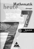 Mathematik heute 7 - Lösungen
