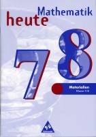 Mathematik heute 7/8 - Materialien