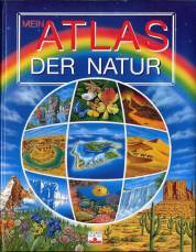 Mein Atlas der Natur 